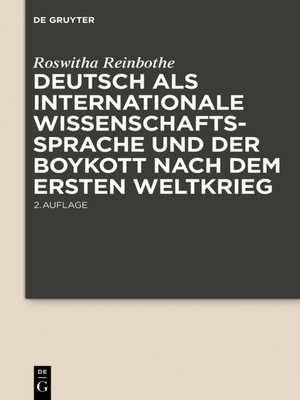 cover image of Deutsch als internationale Wissenschaftssprache und der Boykott nach dem Ersten Weltkrieg